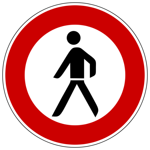 Verkehrsschild
Verbot für Fußgänger 