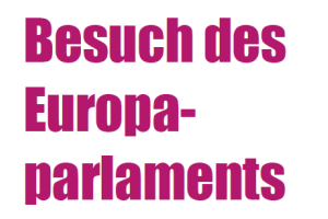 Besuch des Europaparlaments