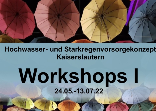 Ankündigung/Plakat für die anstehenden Workshop-Termine für das Hochwasservorsorgekonzept © Stadt Kaiserslautern