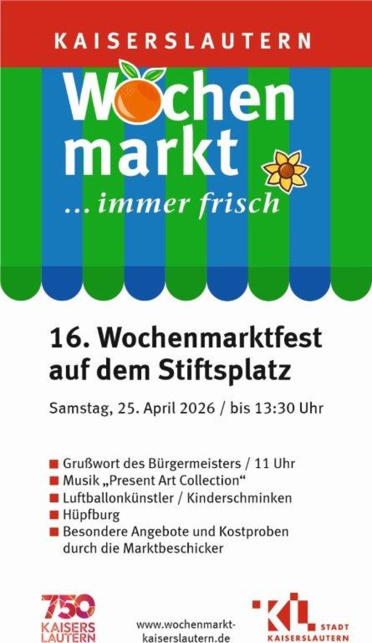 Das Plakat zum Wochenmarktfest © Stadt Kaiserslautern