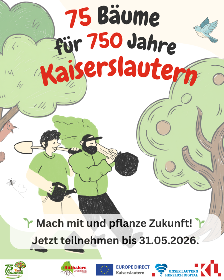 Das Poster zur Aktion 75 Bäume für 750 Jahre © Stadt Kaiserslautern