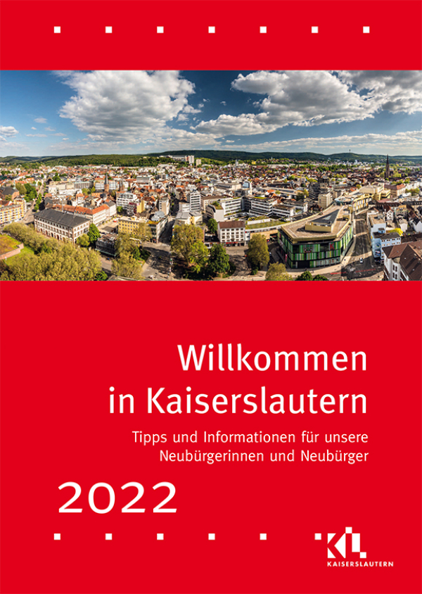 Deckblatt der Neubürgerbroschüre 2022: Stadtansicht Kaiserslautern mit 